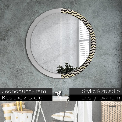 Round mirror printed frame Zig-zag pattern