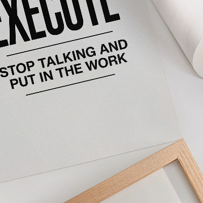 Art print A motivating inscription in a minimalist approach