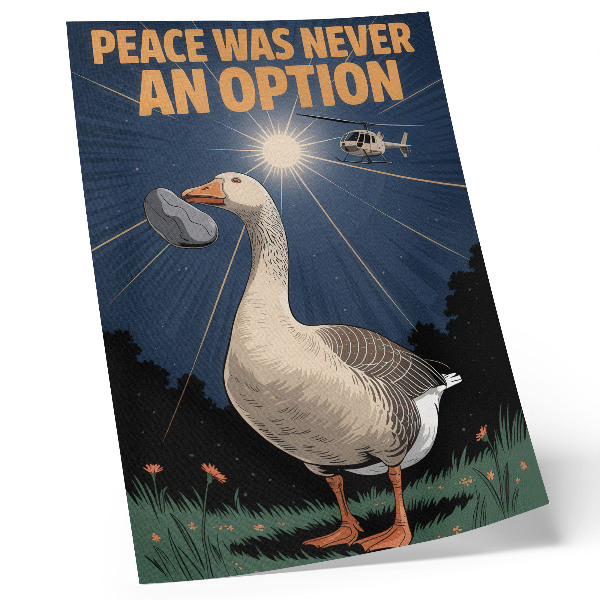 Poster A goose with a stone and a helicopter in the background