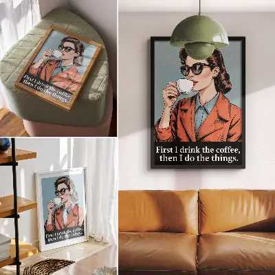 Art print featuring a retro woman with coffee and motivational lettering
