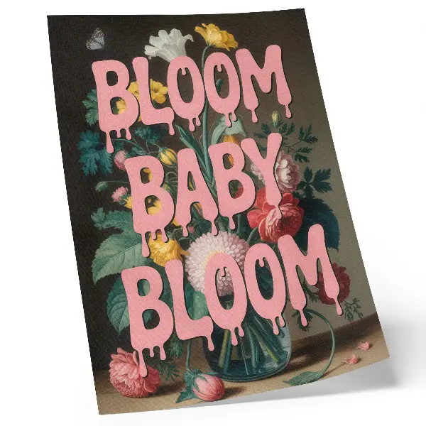 Decorative poster featuring flowers and a positive pink inscription