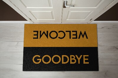 Doormat Welcome goodbye