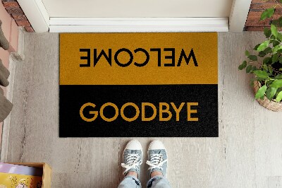 Doormat Welcome goodbye